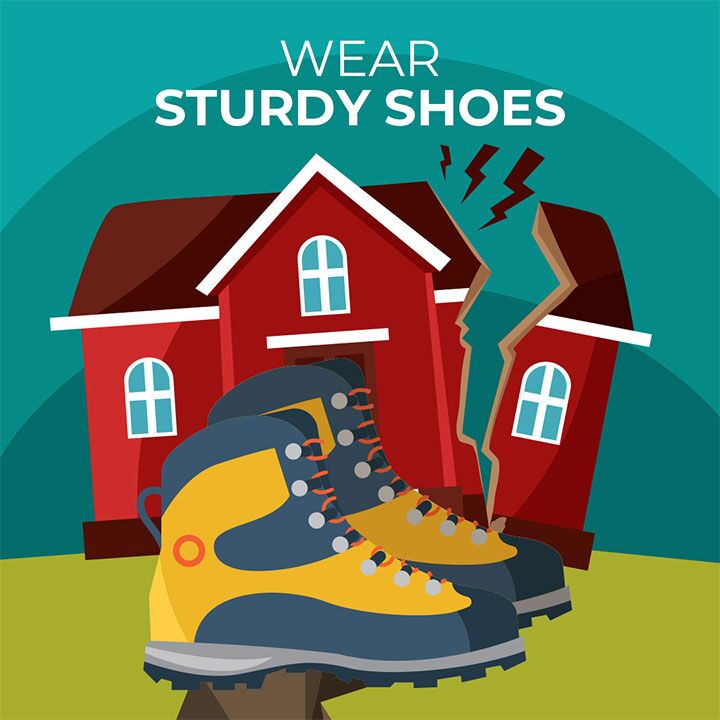 Wear Sturdy Shoes